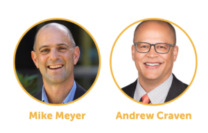 New executive consultants Mike Meyer and Andrew Craven